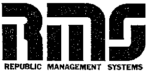 RMS/REPUBLIC MANAGEMENT SYSTEMS