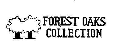 FOREST OAKS COLLECTION