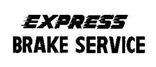 EXPRESS BRAKE SERVICE