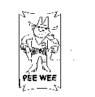 PEE WEE