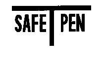 SAFE T PEN