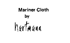 MARINER CLOTH BY HARTMANN