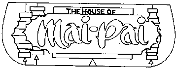 THE HOUSE OF MAI PAI