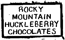 ROCKY MOUNTAIN HUCKLEBERRY CHOCOLATES