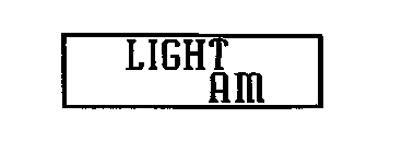 LIGHT AM