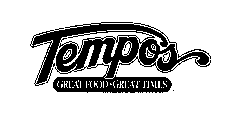 TEMPO'S GREAT FOOD GREAT TIMES