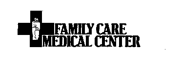 FAMILY CARE MEDICAL CENTER