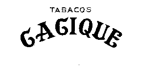 TABACOS CACIQUE
