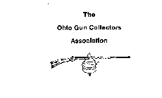 THE OHIO GUN COLLECTORS ASSOCIATION