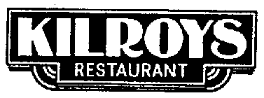 KILROYS RESTAURANT