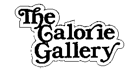THE CALORIE GALLERY