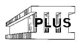 PLUS III