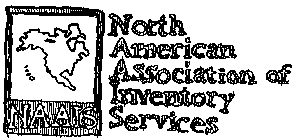 NAAIS NORTH AMERICAN ASSOCIATION OF INVENTORY SERVICES
