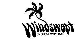 WINDSWEPT BY BREAKAWAY INC.