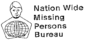 NATION WIDE MISSING PERSONS BUREAU