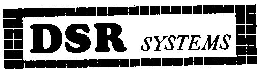 DSR SYSTEMS