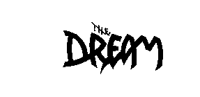 THE DREAM