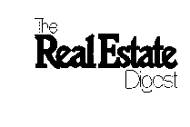 THE REAL ESTATE DIGEST