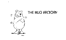 THE HUG FACTORY