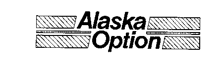ALASKA OPTION
