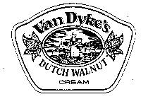 VAN DYKE'S DUTCH WALNUT CREAM