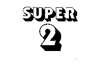 SUPER 2