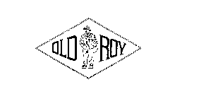 OLD ROY