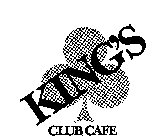 KING'S CLUB CAFE