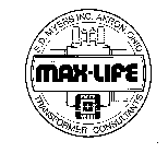 MAX-LIFE S.D. MYERS INC., AKRON, OHIO TRANSFORMER CONSULTANTS FIFTY YEARS