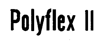 POLYFLEX II