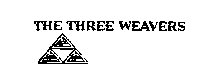 THE THREE WEAVERS