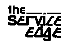 THE SERVICE EDGE