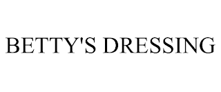 BETTY'S DRESSING