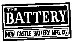 THE BATTERY NEW CASTLE BATTERY MFG. CO.
