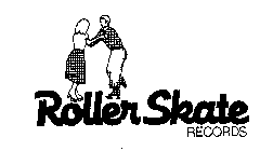 ROLLER SKATE RECORDS
