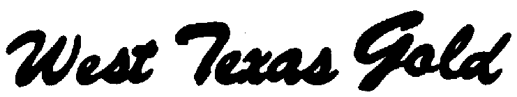 WEST TEXAS GOLD