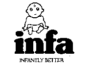 INFA INFANTLY BETTER