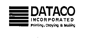DATACO INCORPORATED PRINTING, COPYING &MAILING