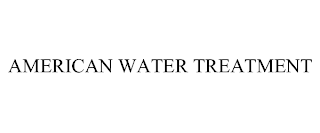 AMERICAN WATER TREATMENT