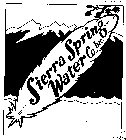 SIERRA SPRING WATER
