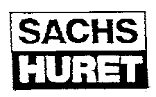 SACHS HURET