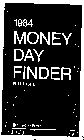 1984 MONEY DAY FINDER