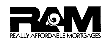 RAM REALLY AFFORDABLE MORTGAGES