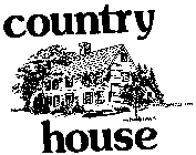 COUNTRY HOUSE