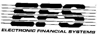 E F S ELECTRONIC FINANCIAL SYSTEMS