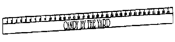 CANDY BY THE YARD