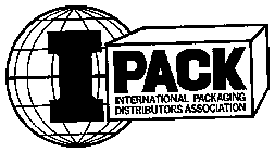I PACK INTERNATIONAL PACKAGING DISTRIBUTORS ASSOCIATION