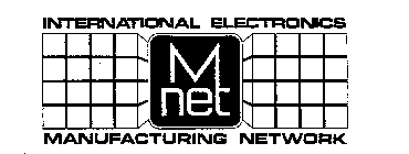 M NET INTERNATIONAL ELECTRONICS MANUFACTURING NETWORK