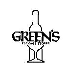 GREEN'S PACKAGE STORES