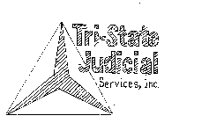 TRI-STATE JUDICIAL SERVICES, INC.